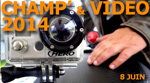 Champagne & Vidéo 2014