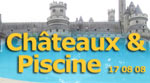 châteaux & piscine